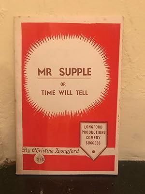 Seller image for Mr Supple or Time Will Tell for sale by Temple Bar Bookshop