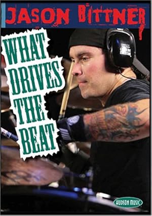 Imagen del vendedor de Bittner J What Drives Beat Drums DVD by Hudson Music [Paperback ] a la venta por booksXpress