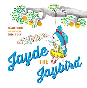 Bild des Verkufers fr Jayde the Jaybird (One of a Kind) by Buble, Brandee [Hardcover ] zum Verkauf von booksXpress
