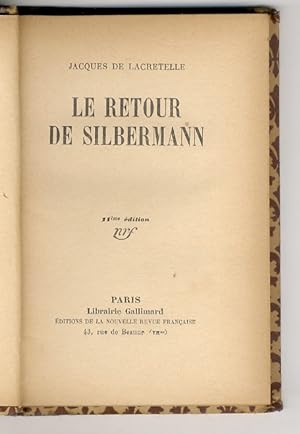 Imagen del vendedor de Le retour de Silbermann. 11me dition. a la venta por Libreria Oreste Gozzini snc