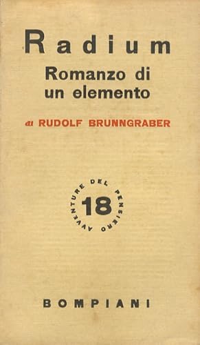 Radium. Romanzo di un elemento. (traduzione dal tedesco del Prof. A. Treves).