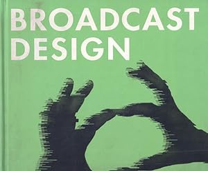 Bild des Verkufers fr Broadcast Design zum Verkauf von Librera Cajn Desastre