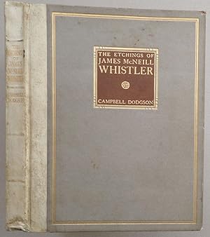 Image du vendeur pour The Etchings of James McNeill Whistler mis en vente par Madoc Books (ABA-ILAB)