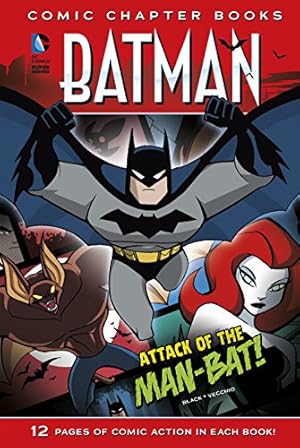 Imagen del vendedor de Attack of the Man-Bat! (Batman: Comic Chapter Books) by Black, Jake [Paperback ] a la venta por booksXpress