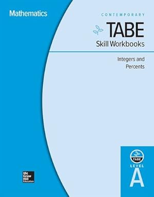 Seller image for TABE Skill Workbooks Level A: Integers and Percents - 10 Pack (Achieving TABE Success for TABE 9 & 10) by Contemporary [Spiral-bound ] for sale by booksXpress