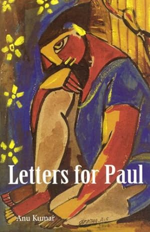 Imagen del vendedor de Letters for Paul by Kumar, Anu [Paperback ] a la venta por booksXpress