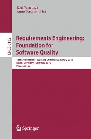 Bild des Verkufers fr Requirements Engineering: Foundation for Software Quality: 16th International Working Conference, REFSQ 2010, Essen, Germany, June 30-July 2, 2010. Proceedings (Lecture Notes in Computer Science) [Soft Cover ] zum Verkauf von booksXpress