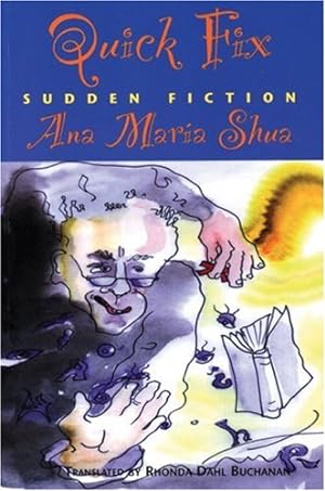 Imagen del vendedor de Quick Fix: Sudden Fiction (Spanish and English Edition) by Ana Maria Shua [Paperback ] a la venta por booksXpress