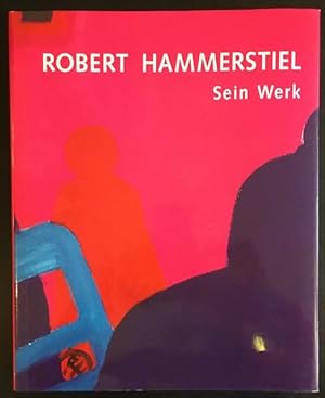Bild des Verkufers fr Robert Hammersteil: Sein Werk / A Life's Work. zum Verkauf von Antiquariat Im Seefeld / Ernst Jetzer