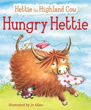 Seller image for Hungry Hettie: The Highland Cow Who Won't Stop Eating! (Picture Kelpies) by Lawson, Polly [Paperback ] for sale by booksXpress