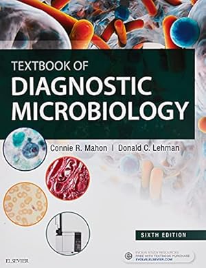 Imagen del vendedor de Textbook of Diagnostic Microbiology by Mahon MS MT(ASCP) CLS, Connie R., Lehman EdD MT(ASCP) SM(NRM), Donald C. [Hardcover ] a la venta por booksXpress