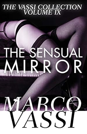 Seller image for The Sensual Mirror (The Vassi Collection) (Volume 9) [Soft Cover ] for sale by booksXpress