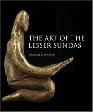 Bild des Verkufers fr Art of The Lesser Sundas by Granucci, Anthony [Hardcover ] zum Verkauf von booksXpress