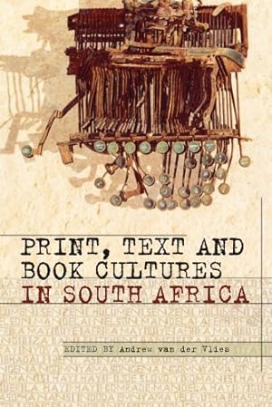Immagine del venditore per Print, Text and Book Cultures in South Africa [Soft Cover ] venduto da booksXpress