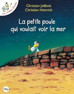 Seller image for La Petite Poule Qui Voulait Voir la Mer (Les P'Tites Poules) (French Edition) by Jolibois, Christian [FRENCH LANGUAGE - Mass Market Paperback ] for sale by booksXpress
