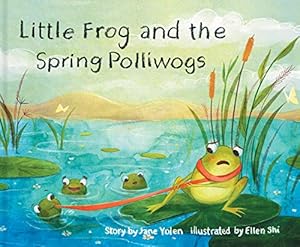 Immagine del venditore per Little Frog and the Spring Polliwogs (Little Frog and the Four Seasons) [Soft Cover ] venduto da booksXpress