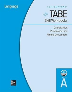 Seller image for TABE Skill Workbooks Level A: Capitalization, Punctuation, and Writing Conventions - 10 Pack (Achieving TABE Success for TABE 9 & 10) by Contemporary [Spiral-bound ] for sale by booksXpress