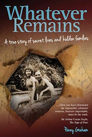 Seller image for Whatever Remains: A True Story of Secret Lives and Hidden Families [Soft Cover ] for sale by booksXpress