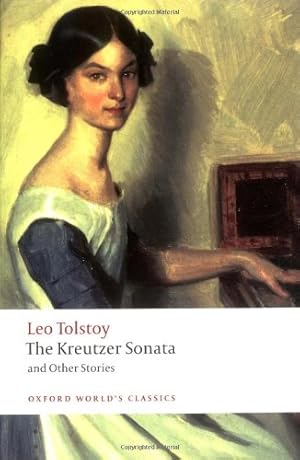 Immagine del venditore per The Kreutzer Sonata and Other Stories (Oxford World's Classics) by Tolstoy, Leo [Paperback ] venduto da booksXpress