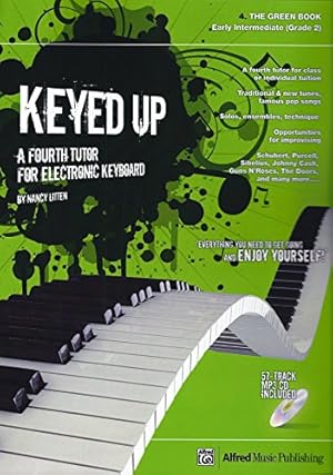 Seller image for Keyed Up -- The Green Book: A Fourth Tutor for Electronic Keyboard, Book & CD by Litten, Nancy [Paperback ] for sale by booksXpress