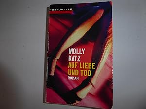 Imagen del vendedor de Auf Liebe und Tod. Roman / Thriller. TB a la venta por Deichkieker Bcherkiste