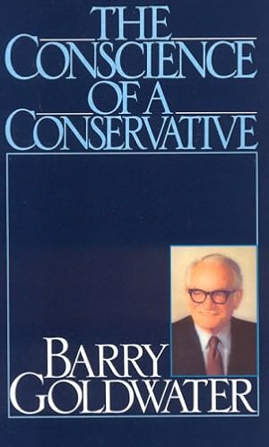 Seller image for The Conscience of a Conservative by Goldwater, Barry [Paperback ] for sale by booksXpress