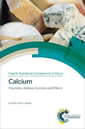 Immagine del venditore per Calcium: Chemistry, Analysis, Function and Effects (Food and Nutritional Components in Focus) [Hardcover ] venduto da booksXpress