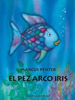 Imagen del vendedor de El Pez Arco Iris (Spanish Edition) by Marcus Pfister [Paperback ] a la venta por booksXpress