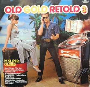 Old Gold Retold 3 - 20 Super-Oldies; Rainer Nitschke präsentiert: Old Gold Retold 3 - Interpreten...