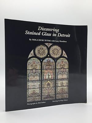 Discovering Stained Glass in Detroit (Great Lake Books Series)