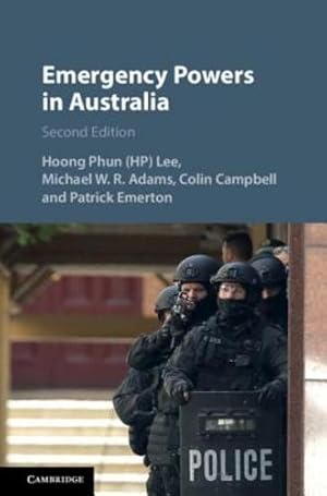 Seller image for Emergency Powers in Australia by Lee, H. P., Adams, Michael W. R., Campbell, Colin, Emerton, Patrick [Hardcover ] for sale by booksXpress