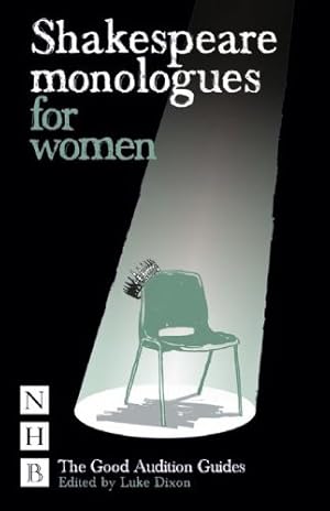 Immagine del venditore per Shakespeare Monologues for Women: The Good Audition Guides [Paperback ] venduto da booksXpress