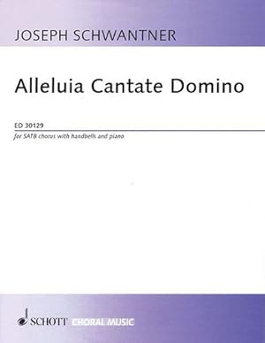 Imagen del vendedor de Alleluia Cantate Domino For Satb Chorus With Handbells And Piano by Joesph Schwanter [Paperback ] a la venta por booksXpress