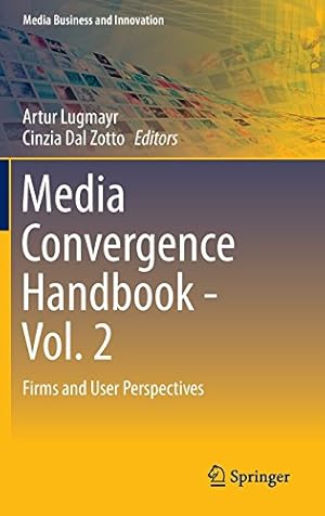 Seller image for Media Convergence Handbook - Vol. 2: Firms and User Perspectives (Media Business and Innovation) [Hardcover ] for sale by booksXpress