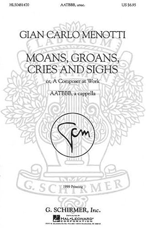 Bild des Verkufers fr Moans, Groans, Cries, and Sighs by Menotti, Gian-Carlo [Paperback ] zum Verkauf von booksXpress