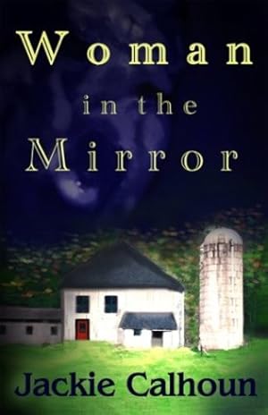 Seller image for Woman in the Mirror by Calhoun, Jackie [Paperback ] for sale by booksXpress