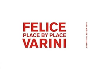 Image du vendeur pour Place by Place by Varini, Felice [Hardcover ] mis en vente par booksXpress