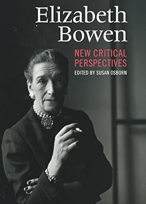 Seller image for Elizabeth Bowen: New Critical Perspectives [Hardcover ] for sale by booksXpress