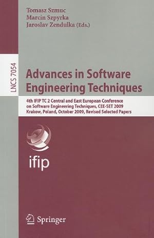Seller image for Advances in Software Engineering Techniques: 4th IFIP TC 2 Central and East European Conference on Software Engineering Techniques, CEE-SET 2009, . Papers (Lecture Notes in Computer Science) [Soft Cover ] for sale by booksXpress