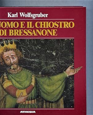Il duomo e il chiostro di Bressanone: Storia e arte