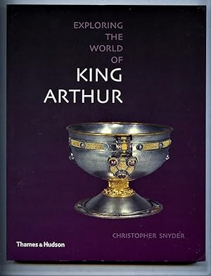 Seller image for Exploring the World of King Arthur for sale by Tyger Press PBFA