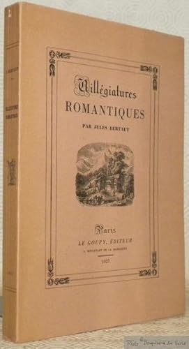 Image du vendeur pour Villgiatures romantiques. mis en vente par Bouquinerie du Varis