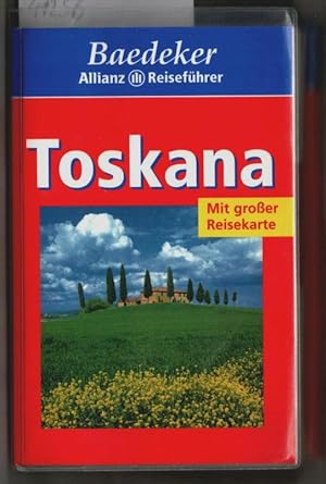 Seller image for Toskana. [Text: Eva Maria Blattner . Bearb: Baedeker-Red. (Andrea Wurth)] / Baedeker-Allianz-Reisefhrer for sale by Ralf Bnschen