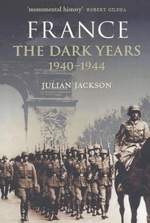 Imagen del vendedor de France: The Dark Years, 1940-1944 by Jackson, Julian [Paperback ] a la venta por booksXpress
