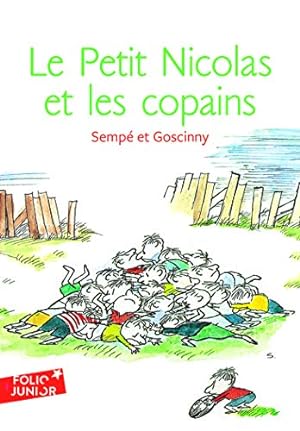 Image du vendeur pour Le Petit Nicolas Et Les Copains (Adventures of Petit Nicolas) (French Edition) [FRENCH LANGUAGE - Soft Cover ] mis en vente par booksXpress