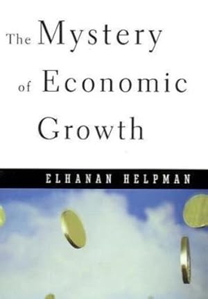 Immagine del venditore per The Mystery of Economic Growth by Helpman, Elhanan [Paperback ] venduto da booksXpress