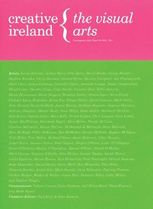 Seller image for Creative Ireland: The Visual Arts by Kelly, Noel, Kissane, Seán [Paperback ] for sale by booksXpress