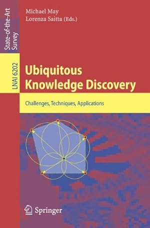 Seller image for Ubiquitous Knowledge Discovery: Challenges, Techniques, Applications (Lecture Notes in Computer Science) [Soft Cover ] for sale by booksXpress
