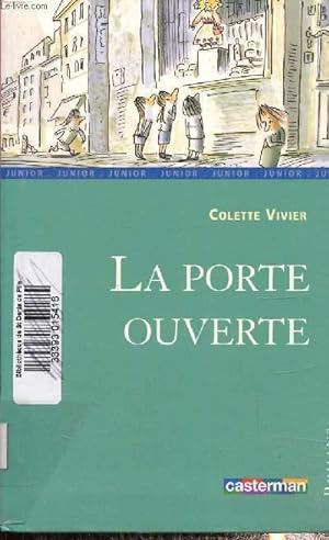 Bild des Verkufers fr La porte ouverte zum Verkauf von Le-Livre