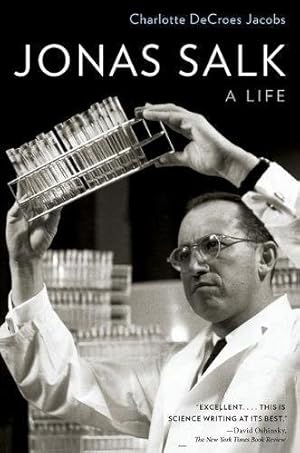 Image du vendeur pour Jonas Salk: A Life by Jacobs, Charlotte DeCroes [Paperback ] mis en vente par booksXpress